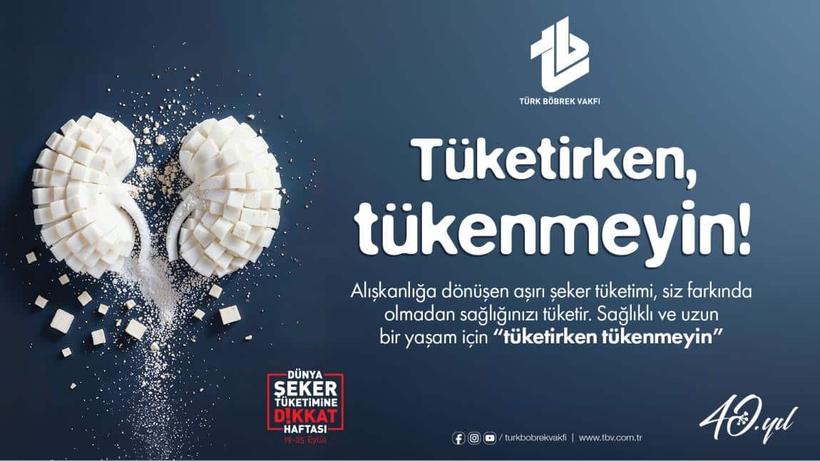 Tüketirken Tükenmeyin!